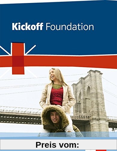 Kickoff Foundation: Englisch zum Hauptschulabschluss. Schülerbuch